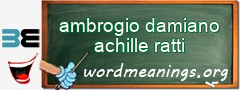WordMeaning blackboard for ambrogio damiano achille ratti